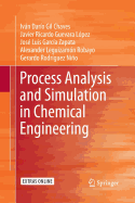 Process Analysis and Simulation in Chemical Engineering
