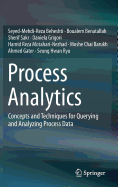 Process Analytics: Concepts and Techniques for Querying and Analyzing Process Data