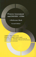 Process Assessment and Iso/Iec 15504: A Reference Book