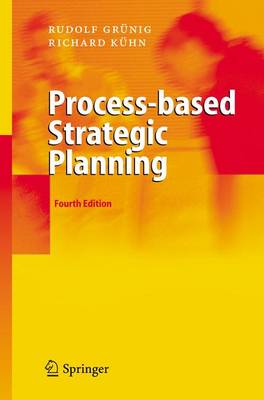 Process-Based Strategic Planning - Clark, Anthony, PhD (Translated by), and Gr�nig, Rudolf, and Gaggl, Richard
