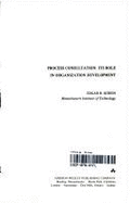 Process Consultation: Its Role in Organization Development - Schein, Edgar H