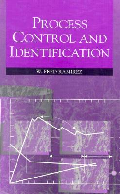Process Control and Identification - Ramirez, W Fred