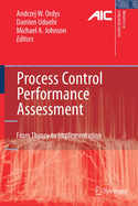 Process Control Performance Assessment: From Theory to Implementation