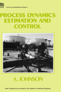 Process Dynamics Estimation and Control