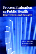 Process Evaluation for Public Health Interventions and Research