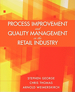 Process Improvement and Quality Management in the Retail Industry
