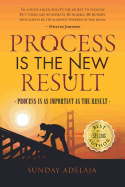 Process Is a New Result: Process Is as Important as the Result