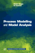 Process Modelling and Model Analysis: Volume 4