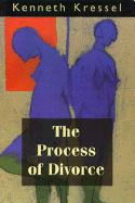 Process of Divorce: Helping Couples Negotiate Settlements