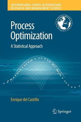Process Optimization: A Statistical Approach - del Castillo, Enrique