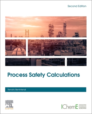 Process Safety Calculations - Benintendi, Renato (Editor)