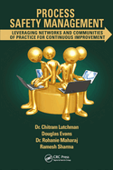 Process Safety Management: Leveraging Networks and Communities of Practice for Continuous Improvement