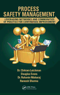 Process Safety Management: Leveraging Networks and Communities of Practice for Continuous Improvement