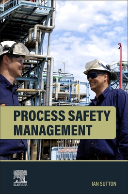 Process Safety Management - Sutton, Ian