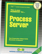 Process Server: Passbooks Study Guide