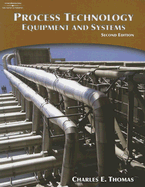 Process Technology: Equipment and Systems
