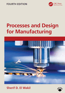 Processes and design for manufacturing