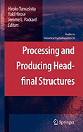 Processing and Producing Head-Final Structures