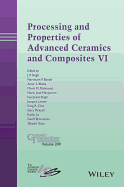 Processing and Properties of Advanced Ceramics and Composites VI