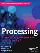 Processing: Creative Coding and Generative Art in Processing 2