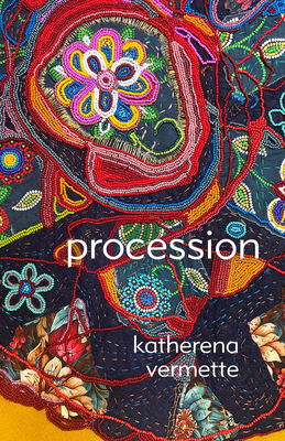 Procession - Vermette, Katherena