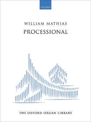 Processional - Mathias, William (Composer)