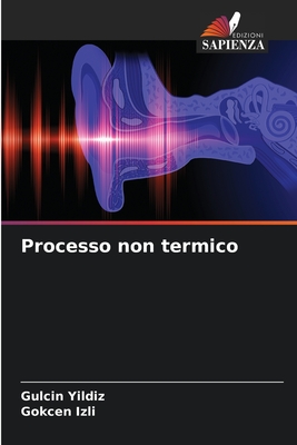 Processo non termico - Yildiz, Gulcin, and Izli, Gokcen