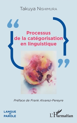 Processus de la cat?gorisation en linguistique - Nishimura Takuya