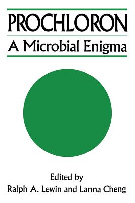 Prochloron: A Microbial Enigma - Lewin, Ralph A (Editor)