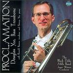 Proclamation - Black Dyke Band; Douglas Yeo (trombone); Patricia Yeo (piano); Ronald Barron (trombone); James Watson (conductor)
