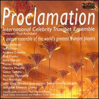Proclamation - International Celebrity Trumpet Ensemble