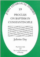 Proclus on Baptism in Constantinople