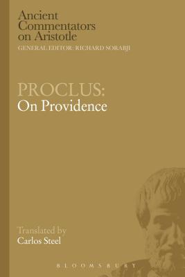Proclus: On Providence - Proclus, and Sorabji, Richard (Editor), and Steel, Carlos (Translated by)