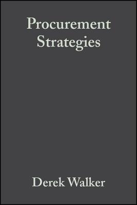 Procurement Strategies - Walker, Derek (Editor), and Hampson, Keith (Editor)