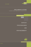 Procurement Systems: A Guide to Best Practice in Construction