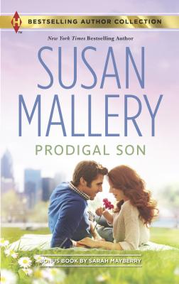 Prodigal Son: A 2-In-1 Collection - Mallery, Susan, and Mayberry, Sarah