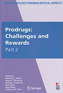Prodrugs: Challenges and Rewards