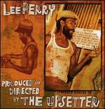 Produced and Directed by the Upsetter