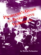 Producer's Guide to Interactive Videodiscs - Perry, Keith