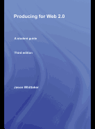 Producing for Web 2.0: A Student Guide