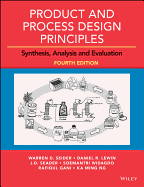 Product and Process Design Principles: Synthesis, Analysis and Design