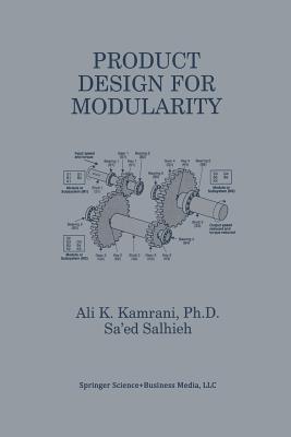 Product Design for Modularity - Kamrani, Ali K, and Salhieh, Sa'ed M