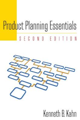 Product Planning Essentials - Kahn, Kenneth