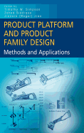 Product platform and product family design: methods and applications