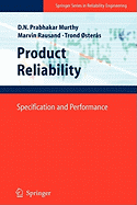 Product Reliability: Specification and Performance