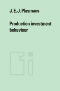 Production Investment Behaviour: Application to Six Eec-Countries