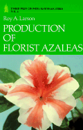 Production of Florist Azaleas