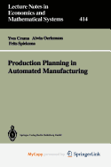 Production Planning in Automated Manufacturing