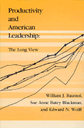 Productivity and American Leadership: The Long View