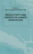 Productivity and Growth in Chinese Agriculture